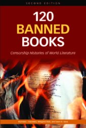 book 120 Banned Books: Censorship Histories of World Literature