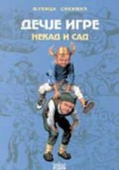 book Дечије игре некад и сад / Детские игры прежде и сейчас