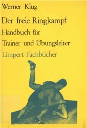 book Der freie Ringkampf. Handbuch für Trainer und Übungsleiter