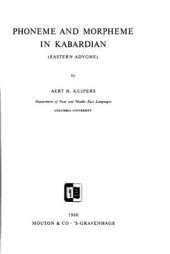 book Phoneme and morpheme in Kabardian (Eastern Adyghe)