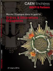 book Musée l’Espagne dans la guerre: Ordres & Decorations Espagnoles