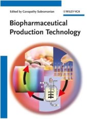 book Biopharmaceutical Production Technology