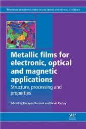 book Metallic Films for Electronic, Optical and Magnetic Applications