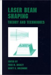 book Laser beam shaping: theory and techniques