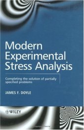 book Modern experimental stress analysis: completing the solution of partially specified problems