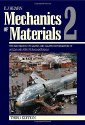 book Mechanics of materials: an introduction to the mechanics of elastic and plastic deformation of solids and structural materials