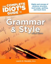 book The Complete Idiot's Guide to Grammar and Style