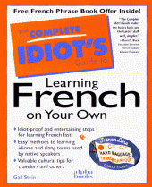 book The Complete Idiots Guide to Learn French on Your Own