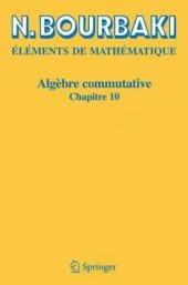 book Elements de Mathematique. Algebre commutative. Chapitre 10