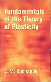 book Foundations of the theory of plasticity