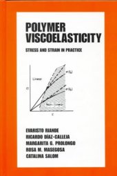 book Polymer viscoelasticity: stress and strain in practice