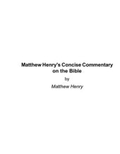 book Matthew Henry's Concise Commentary on the Bible