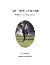 book Your Tai Chi Companion. Part 1. Getting Started