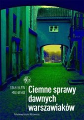 book Ciemne sprawy dawnych warszawiaków