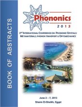 book Phononics 2013. The second International Conference on Phononic Crystals/Metamaterials, Phonon Transport and Optomechanics