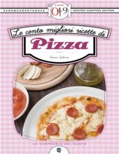 book Le cento migliori ricette di pizza