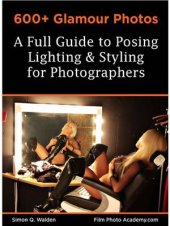 book 600+ Glamour Photos: a Full Guide to Posing, Lighting and Styling for Photographers