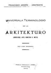 book Universala Terminologio de la Arkitekturo (Arkeologio, Arto, Konstruo kaj Metio)