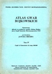 book Atlas gwar bojkowskich. T. 4. Cz. 2. Wstęp, wykazy i komentarze do map 186-240