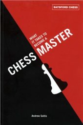 book What It Takes to Become a Chess Master