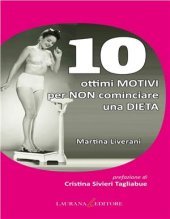 book 10 ottimi motivi per non cominciare una dieta 