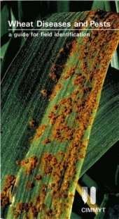 book Wheat Diseases and Pests: A Guide for Field Identification