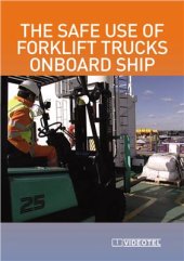 book The safe use of forklift trucks on board ship