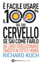 book È facile usare il 100% del tuo cervello se sai come farlo 