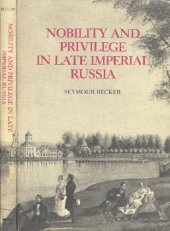 book Nobility and Privilege in Late Imperial Russia