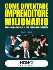 book Come diventare un imprenditore milionario