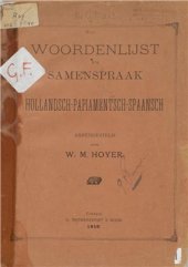 book Woordenlijst en samenspraak Hollandsch - papiamentsch - spaansch