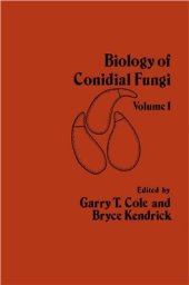 book Biology of Conidial Fungi. Volume 1