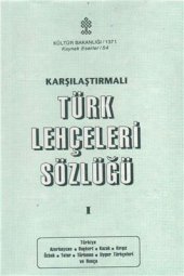 book Karşılaştırmalı Türk Lehçeleri Sözlüğü (Kılavuz Kitap)