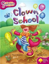 book Oxford Reading Tree: Level 10: Snapdragons: Clown School (Book)