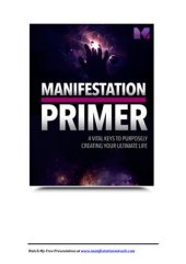 book Manifestation primer. 4 vital keys to purposely creating your ultimate life