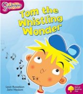 book Oxford Reading Tree: Level 10: Snapdragons: Tom the Whistling Wonder (Book)