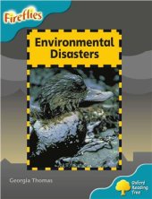 book Oxford Reading Tree: Level 9: Fireflies: Environmental Disasters (Book)