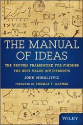 book The Manual of Ideas: The Proven Framework for Finding the Best Value Investments