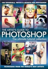 book The Artist's Guide to Photoshop - The Ultimate Tutorial Collection