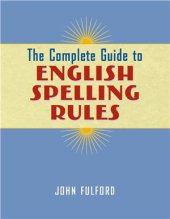 book The Complete Guide to English Spelling Rules
