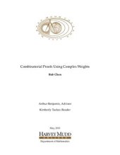 book Combinatorial Proofs Using Complex Weights