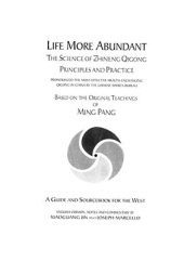 book Life More Abundant: The Science of Zhineng Quigong - Principles & Practice