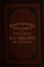 book The diseases of infants and children and their homoeopathic and general treatment