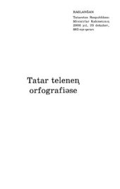 book Tatar teleneꞑ orfografiəse