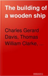 book The building of a wooden ship