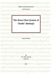 book The Noun Class System of Chufie' (Bafanji)