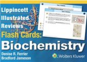 book Lippincott Illustrated Reviews Flash Cards: Biochemistry