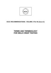 book ECCC recommendations - vol. 2 part 2b - Terms and terminology for weld creep testing - 2005 - 21 p