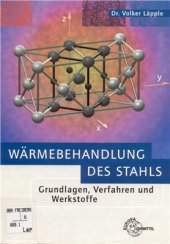 book Wärmebehandlung des Stahls: Grundlagen, Verfahren und Werkstoffe