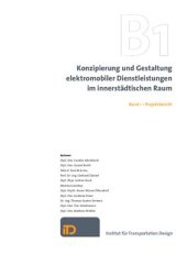 book Konzipierung und Gestaltung elektromobiler Dienstleistungen im innerstädtischen Raum. Band 1 - Projektbericht